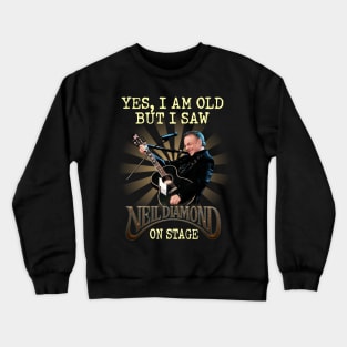 Yes, I Am Old But I Saw  On Stage Vintage Crewneck Sweatshirt